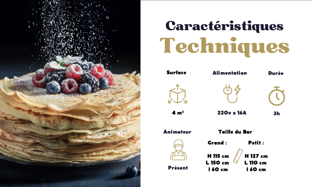 Caractéristique technique pour Bar à crêpes